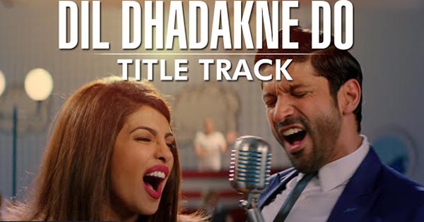 Dil Dhadakne Do - दिल धड़कने दो