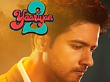 Yaariyan 2